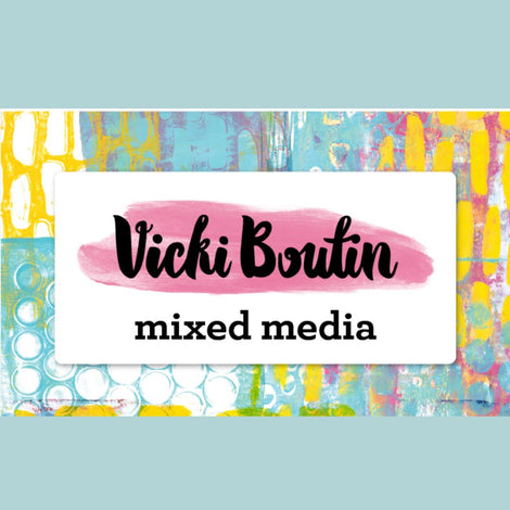 VICKI BOUTIN Mixed Media
