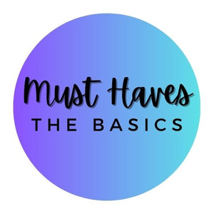 Must Haves