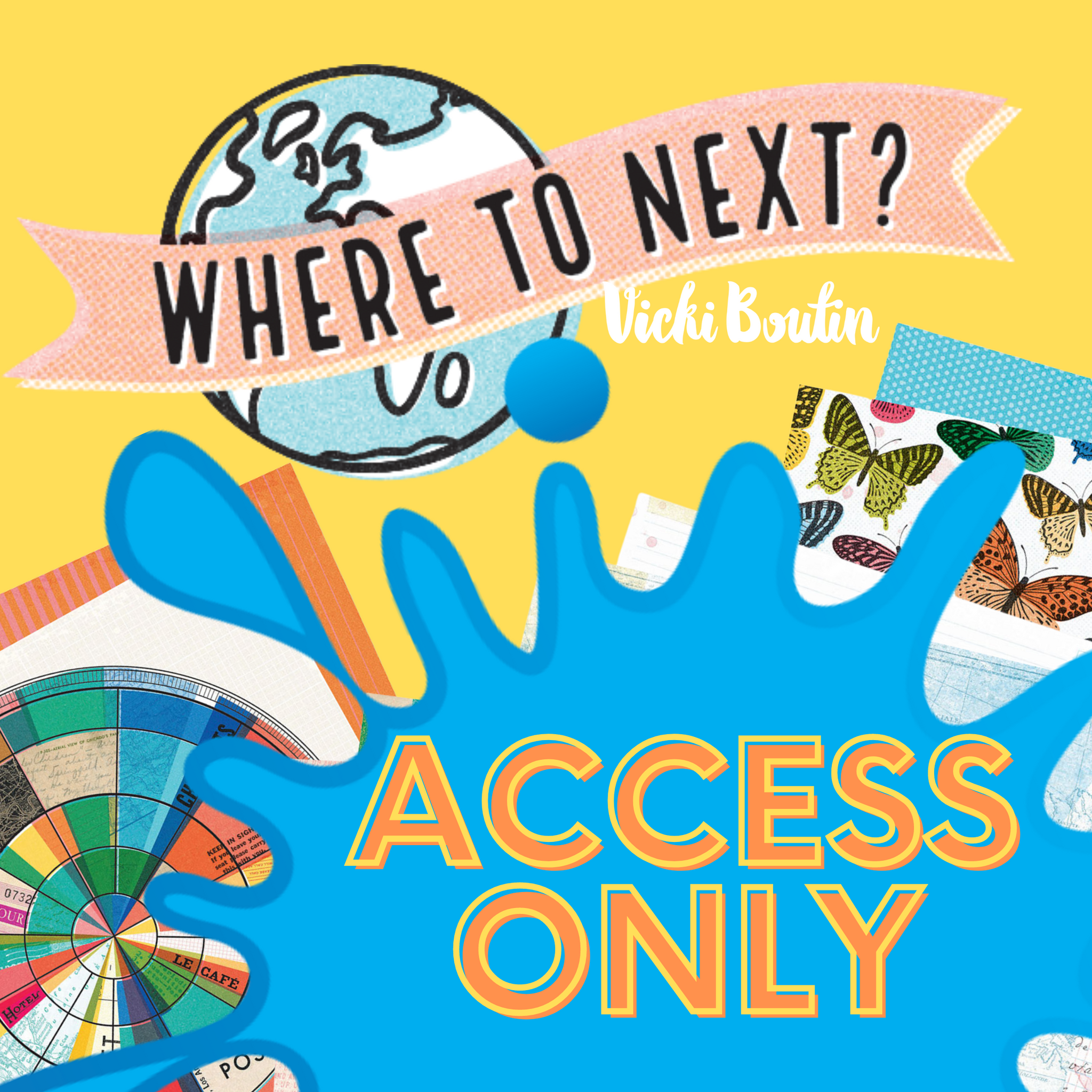 Where To Next Weekend Event- ACCESS ONLY!!!