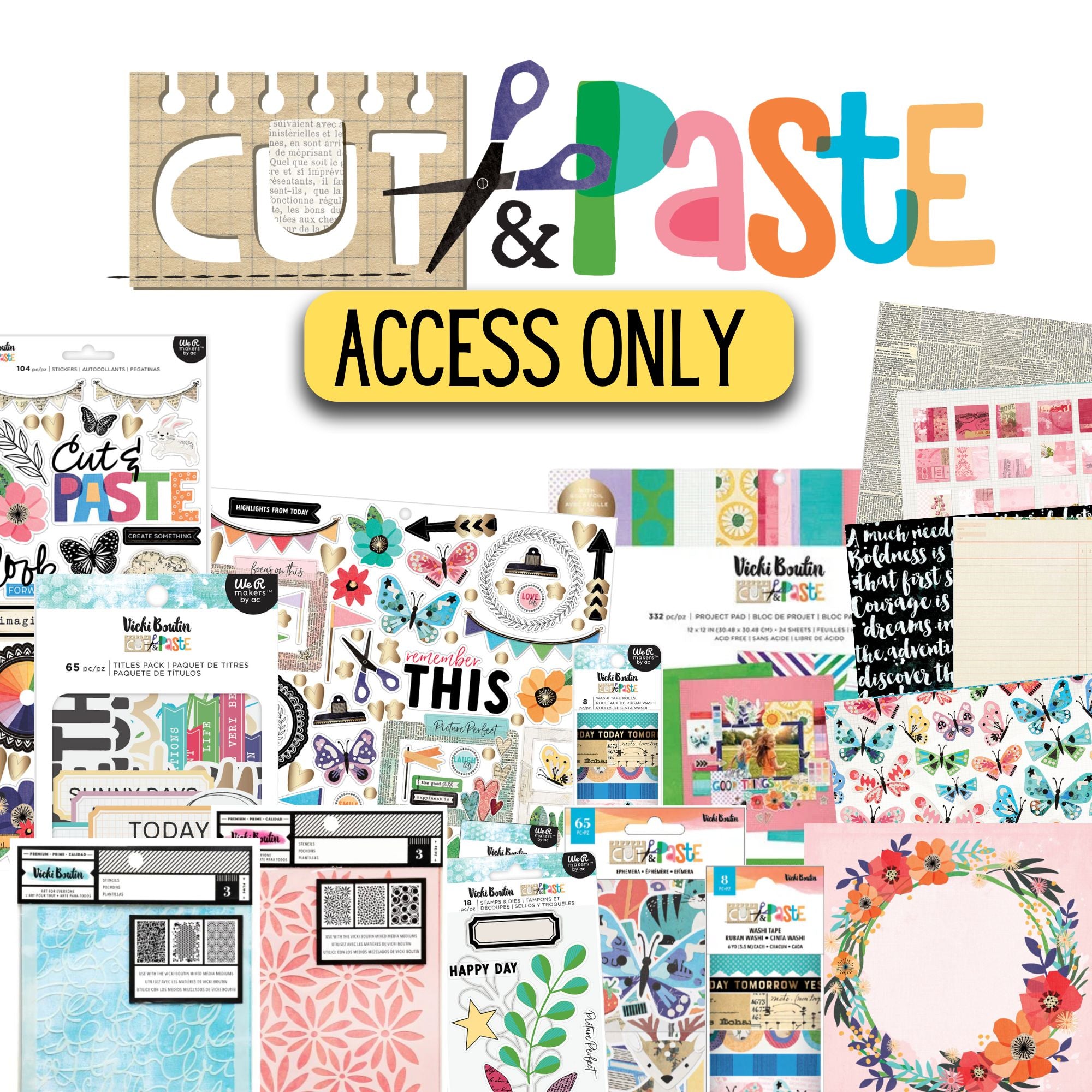 Cut & Paste Event Access Only (no kit)