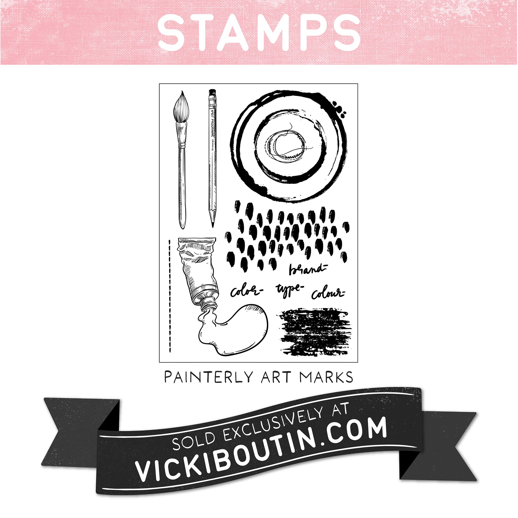 Painterly Art Marks 6x8 Vicki Boutin Exclusive Stamp Set