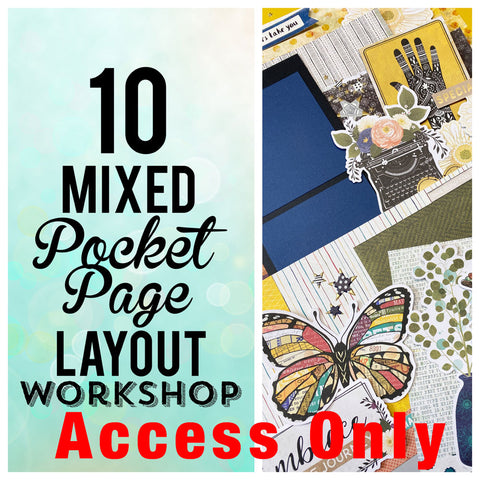 Access ONLY- Storyteller 10 Mixed Pocket/Layout Class